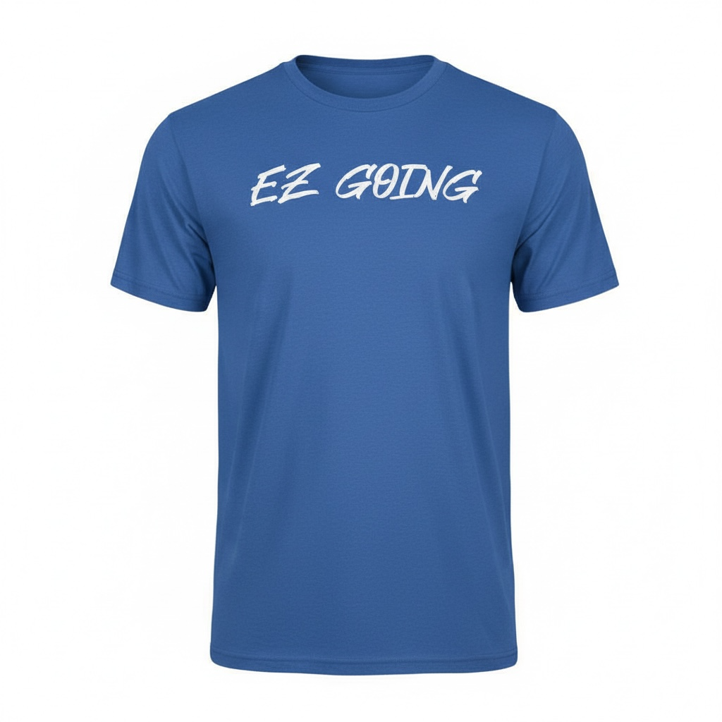 EZ Going T-Shirt